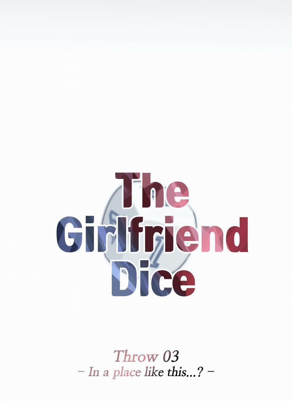 Bạn Gái Xúc Xắc - The Girlfriend Dice 3 trang 10