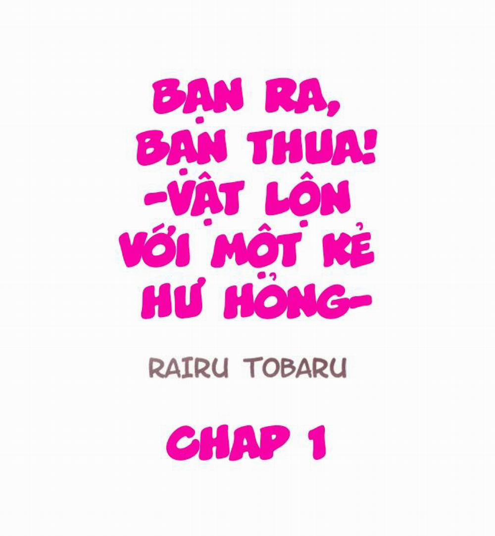 Bạn Ra, Bạn Thua! 1 trang 1