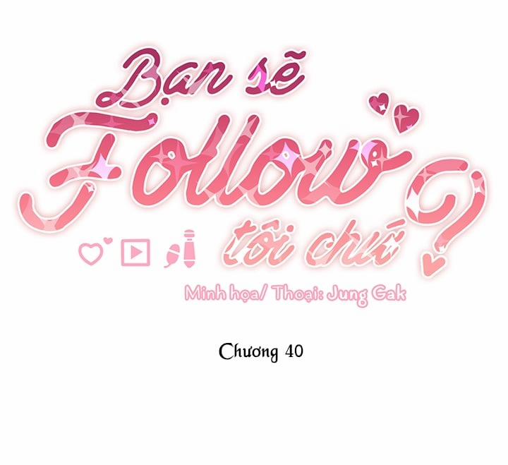 Bạn Sẽ Follow Tôi Chứ? 40 trang 25