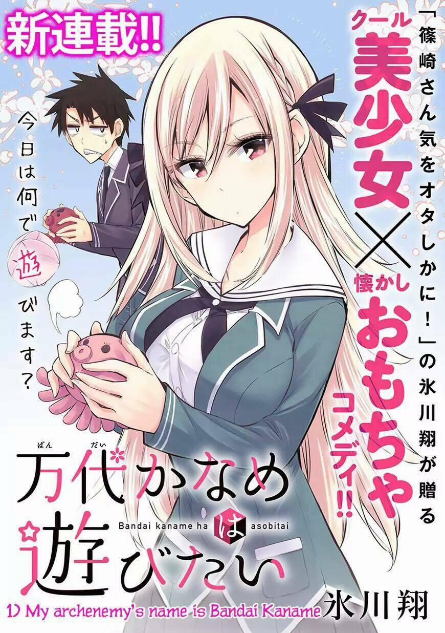 Bandai Kaname wa Asobitai 1 trang 3