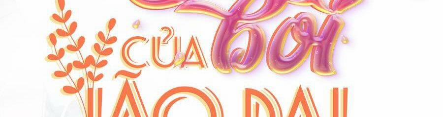 Bảo Bối Tâm Gan Của Lão Đại Xuyên Không Trở Lại Rồi 104 trang 6