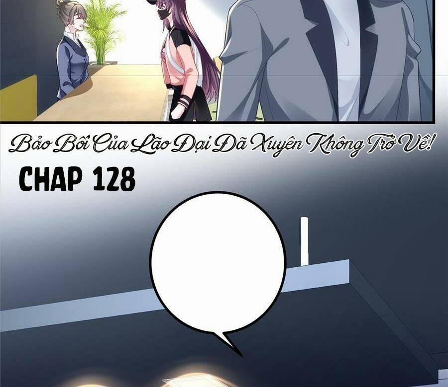 Bảo Bối Tâm Gan Của Lão Đại Xuyên Không Trở Lại Rồi 128 trang 32