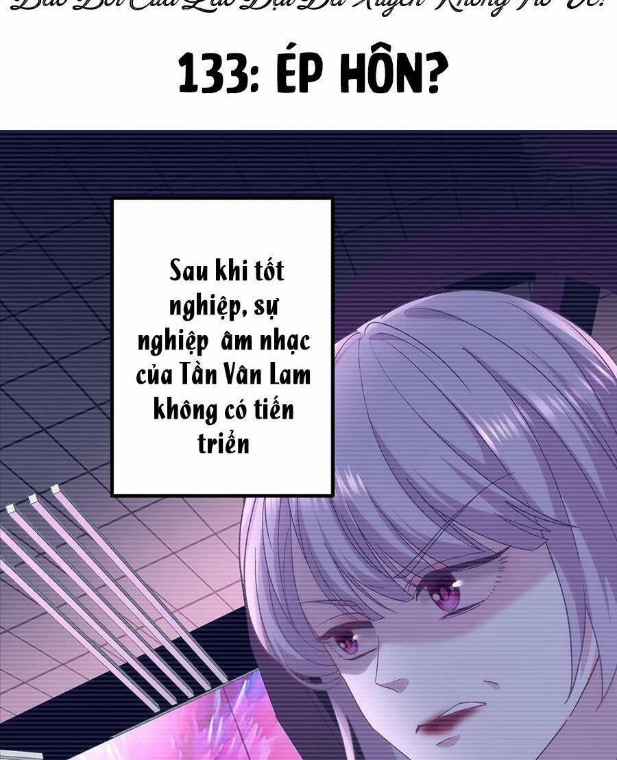 Bảo Bối Tâm Gan Của Lão Đại Xuyên Không Trở Lại Rồi 133 trang 3