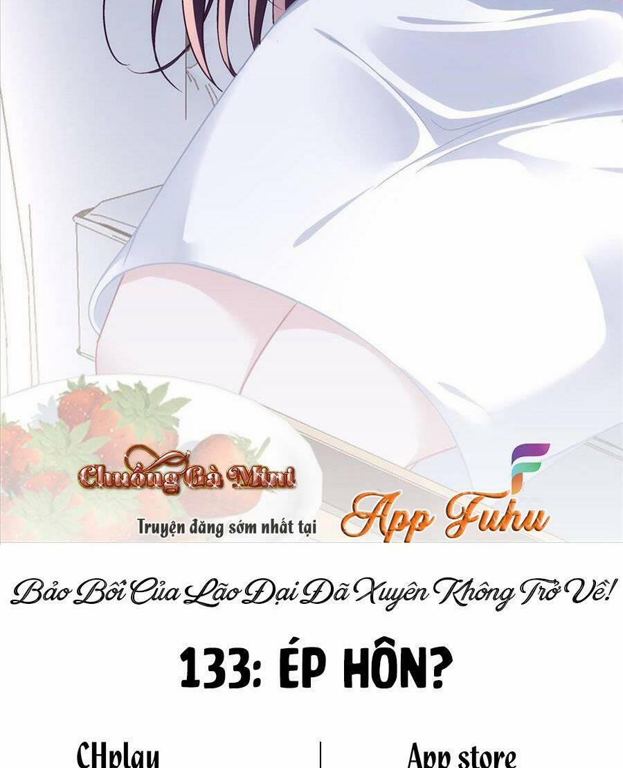 Bảo Bối Tâm Gan Của Lão Đại Xuyên Không Trở Lại Rồi 133 trang 35