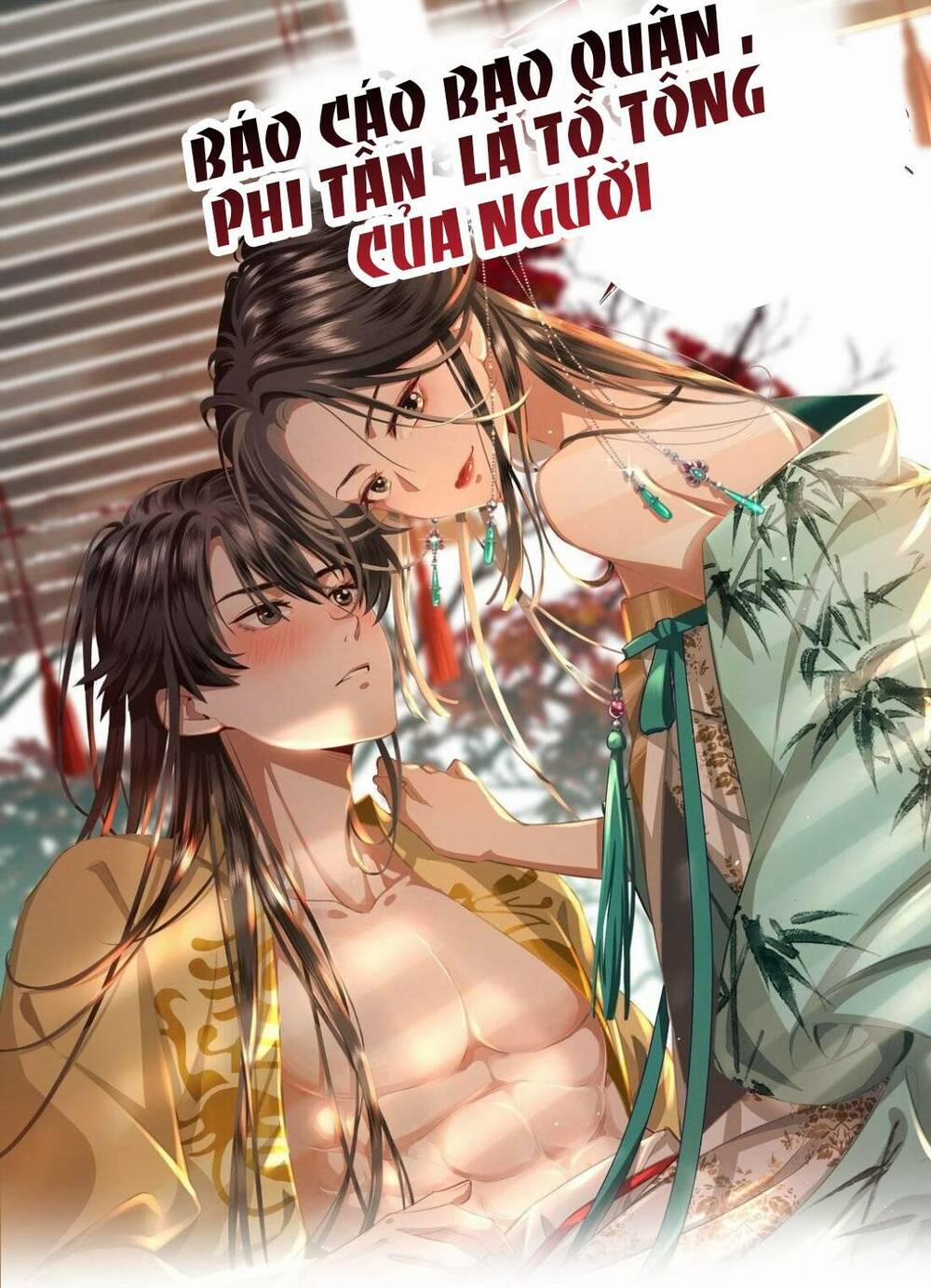 Báo Cáo Bạo Quân, Phi Tần Là Tổ Tông Của Người 1 trang 1