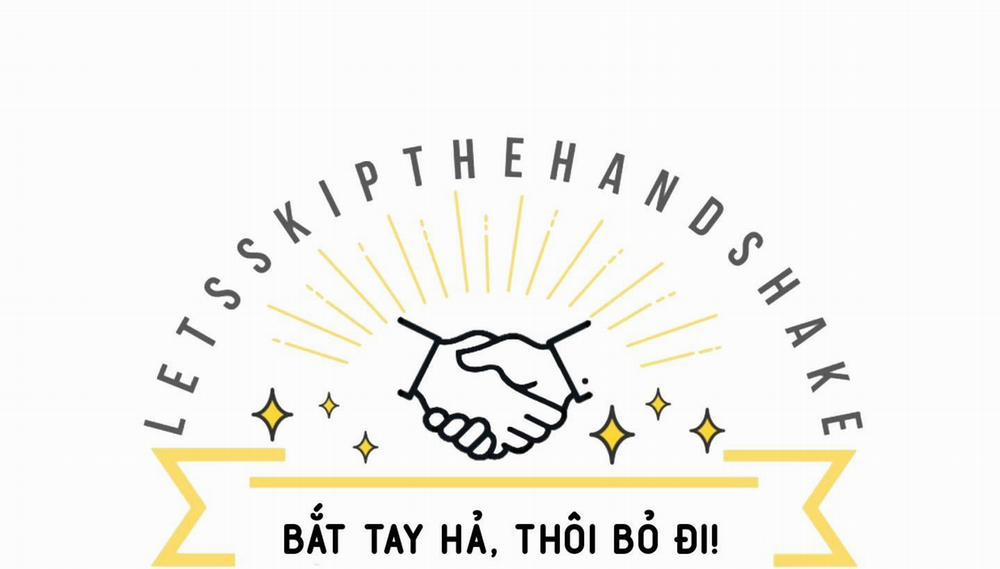 Bắt Tay Hả, Thôi Bỏ Đi! 17 trang 2
