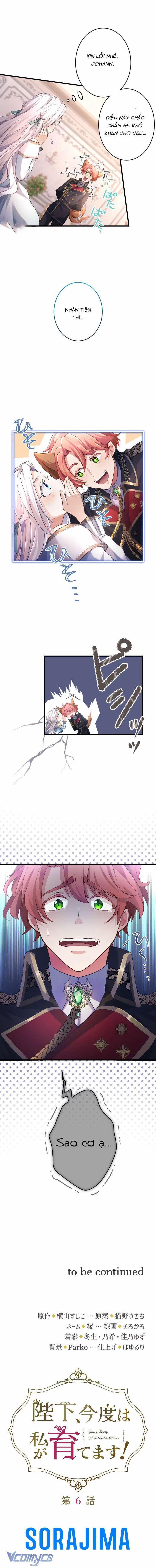 Bệ Hạ À, Từ Giờ Tôi Sẽ Nuôi Dưỡng Thằng Bé 6 trang 10