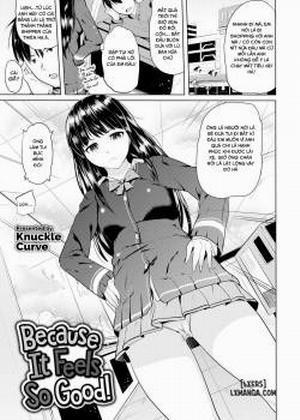 Đọc truyện tranh Because it Feels so Good