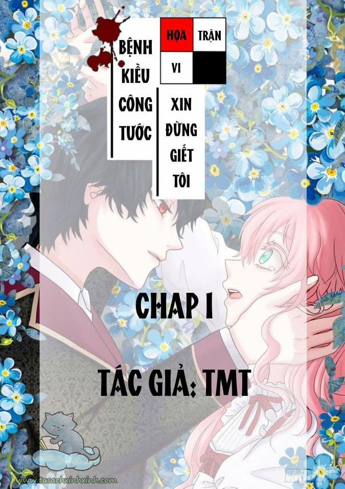 Bệnh Kiều Công Tước Xin Đừng Giết Tôi 1 trang 0