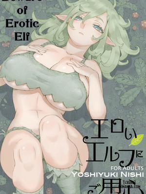 Đọc truyện tranh Beware of Erotic Elf