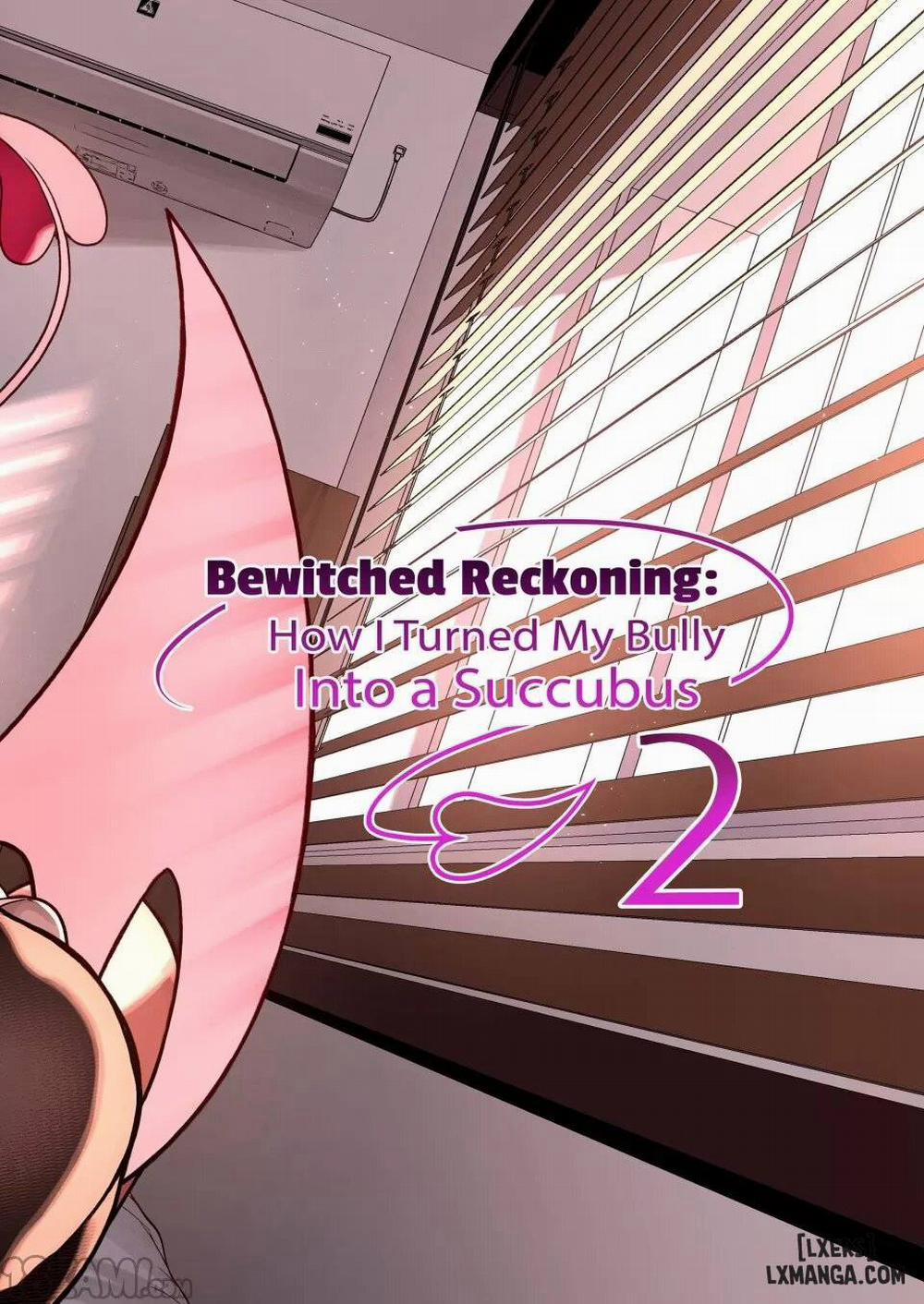 Bewitched Reckoning: How I Turned My Bully Into a Succubus 2 trang 55