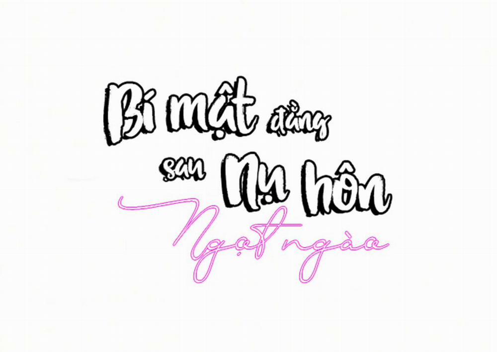 Bí Mật Đằng Sau Nụ Hôn Ngọt Ngào 1 trang 3