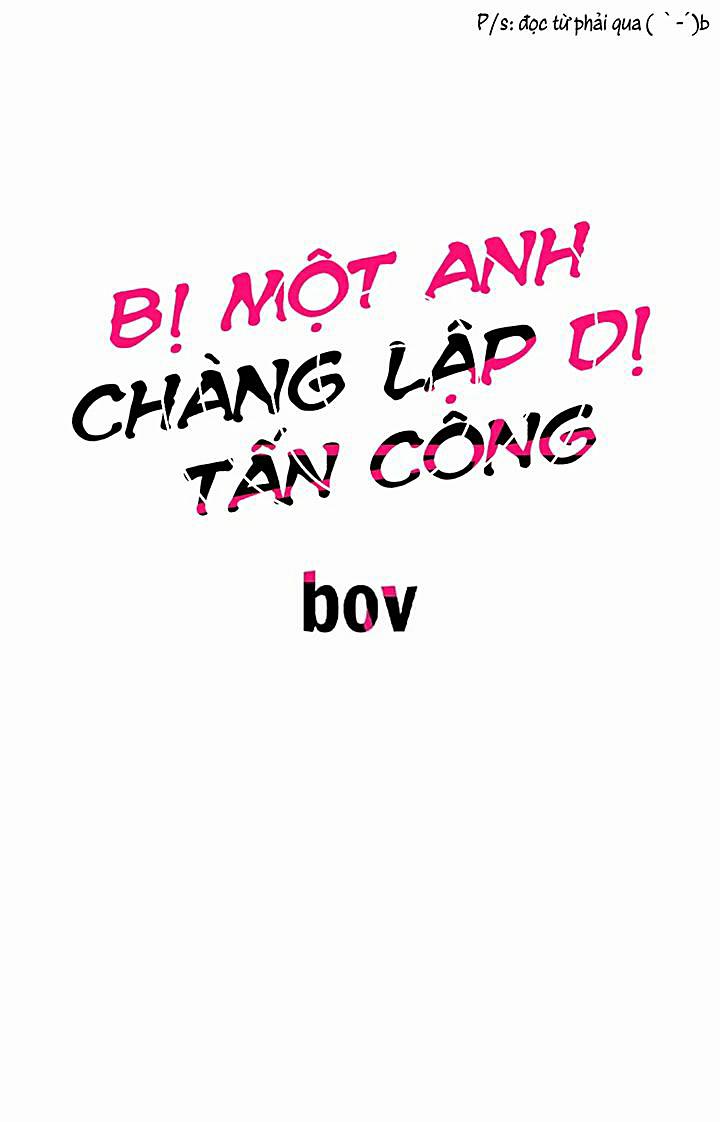 Bị Một Anh Chàng Lập Dị Tấn Công 44 trang 1