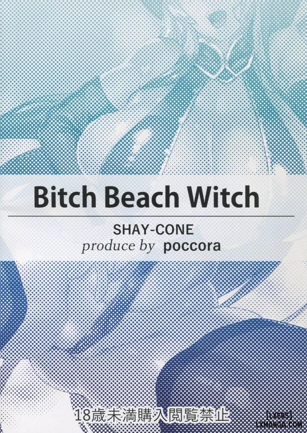 Bitch Beach Witch Oneshot trang 1