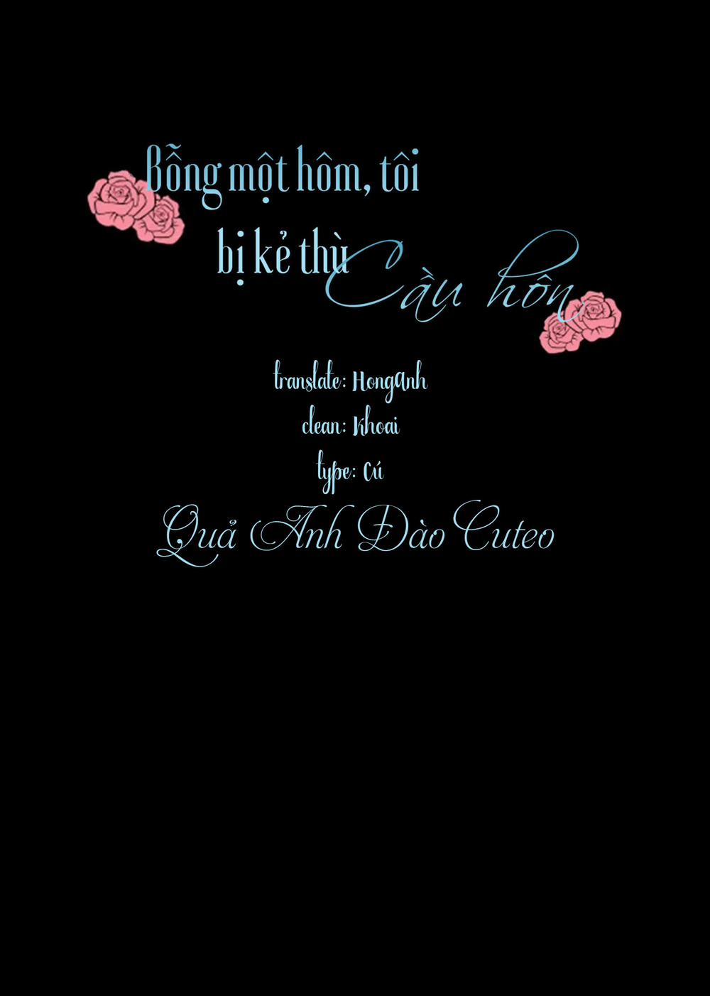 Bỗng Một Hôm Tôi Bị Kẻ Thù Cầu Hôn 6 trang 3