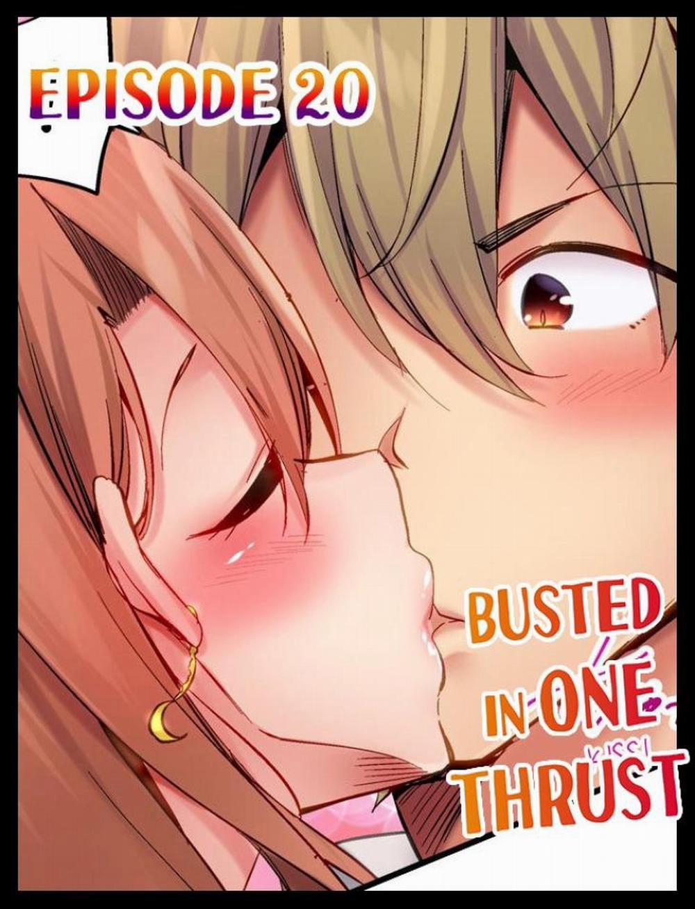 Busted in One Thrust 20: Tâm sự... trang 0