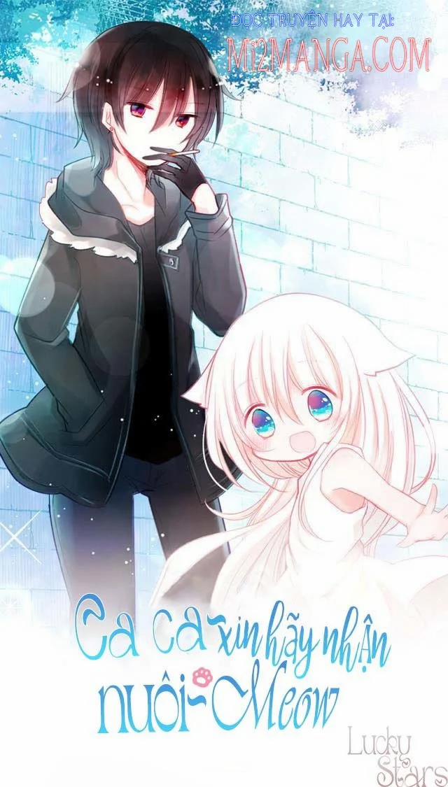 Ca Ca Xin Hãy Nhận Nuôi~Meow 1 trang 0