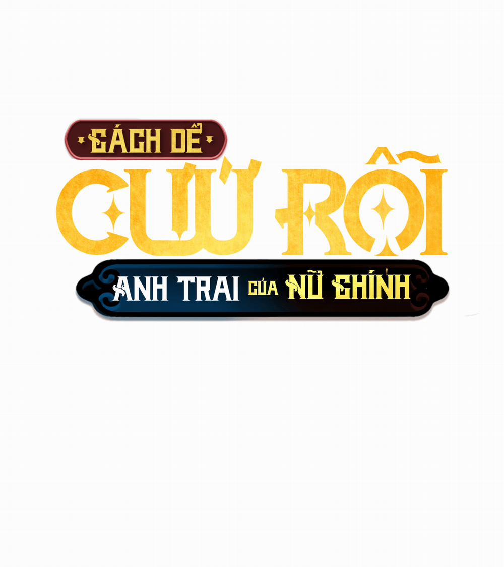 Cách Để Cứu Rỗi Anh Trai Của Nữ Chính 13 trang 12