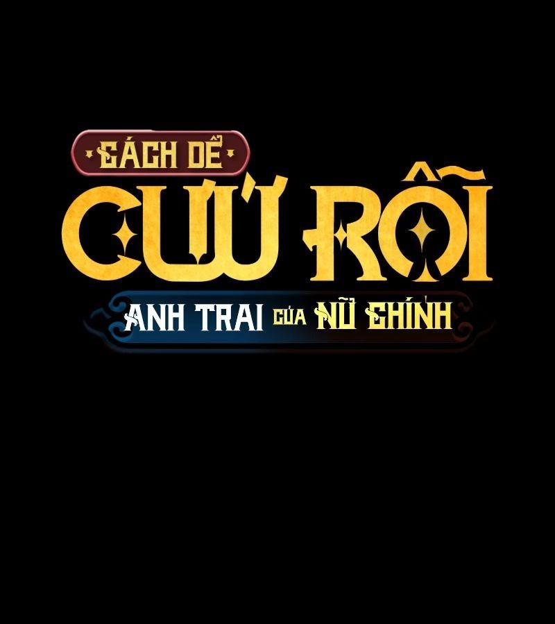 Cách Để Cứu Rỗi Anh Trai Của Nữ Chính 16 trang 7