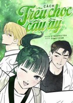 Đọc truyện tranh Cách Trêu Chọc Cậu Ấy