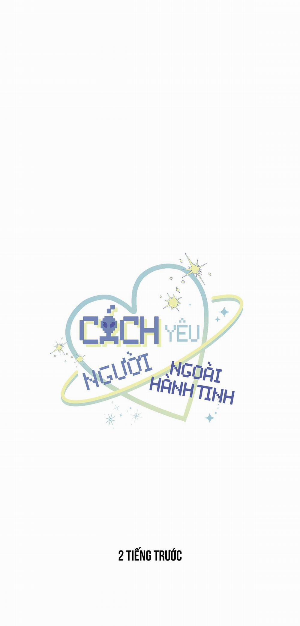 Cách Yêu Người Ngoài Hành Tinh 1 trang 7