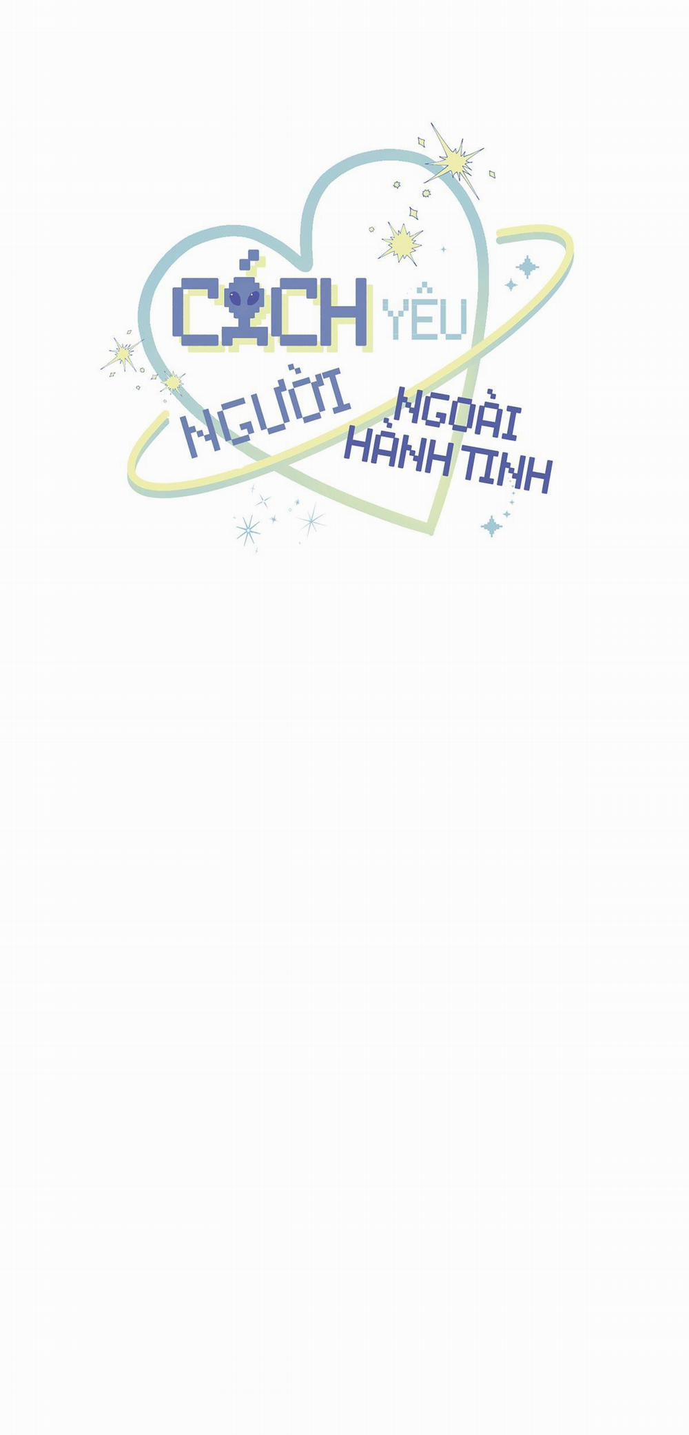 Cách Yêu Người Ngoài Hành Tinh 4 trang 17