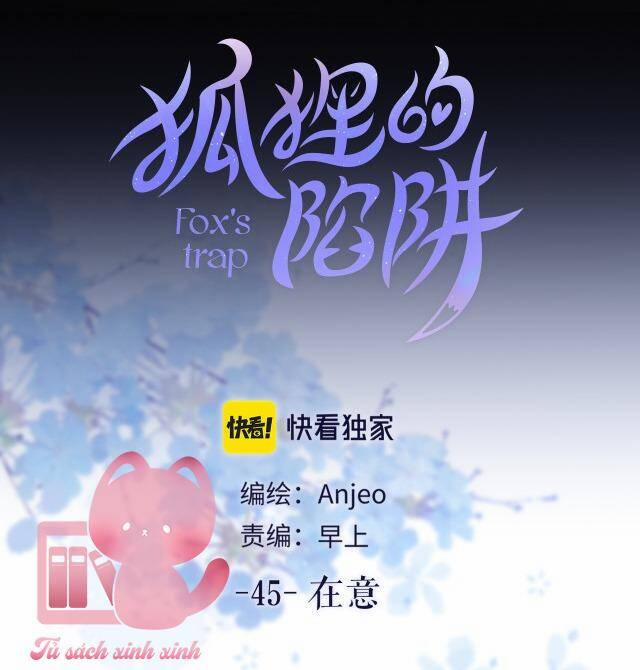 Cạm Bẫy Của Hồ Ly 45 trang 2