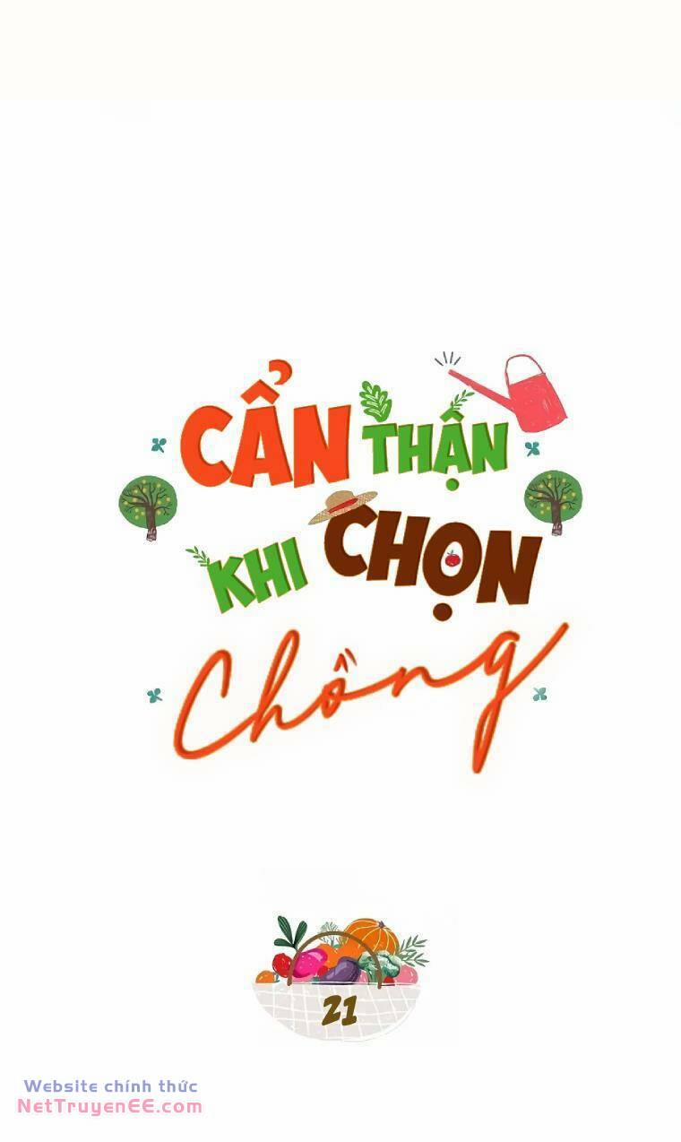 Cẩn Thận Khi Chọn Chồng 21 trang 4