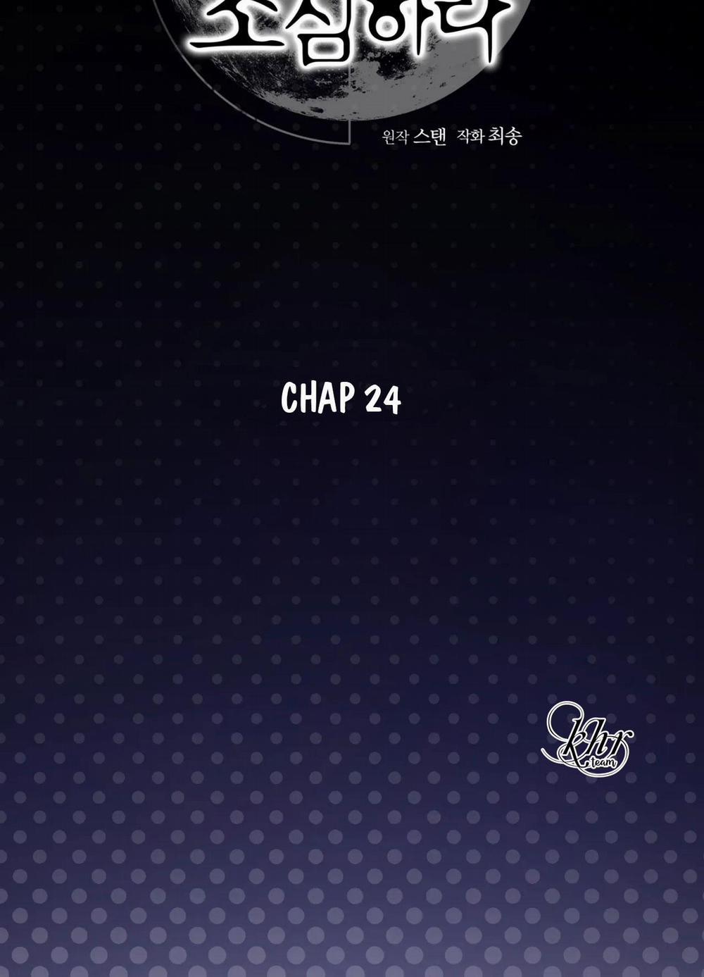 Cẩn Thận Trăng Tròn Tháng 3 Đấy 24 trang 36