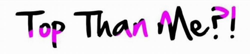 Cậu Ấy Top Hơn Tôi? 13 trang 1