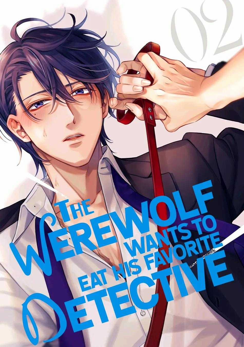 Cậu Người Sói Này Muốn Ăn Thịt Chàng Thám Tử Ưa Thích Của Mình 5 trang 1