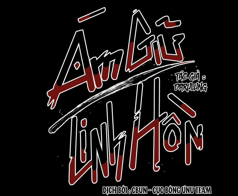 (CBunu) Ám Giữ Linh Hồn 16 trang 4