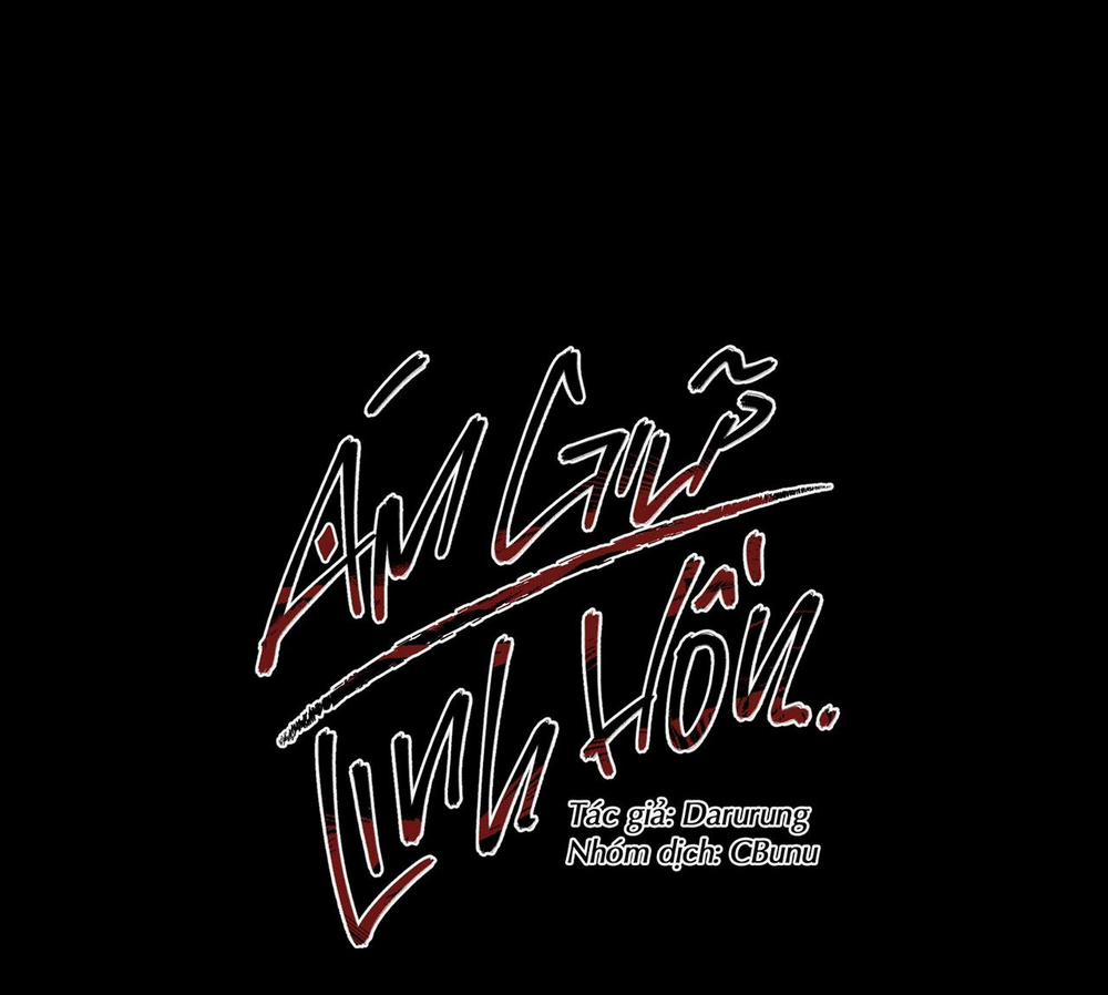 (CBunu) Ám Giữ Linh Hồn 39 trang 11