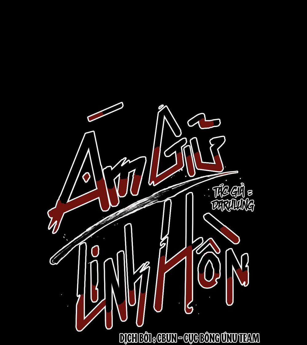 (CBunu) Ám Giữ Linh Hồn 4 trang 42