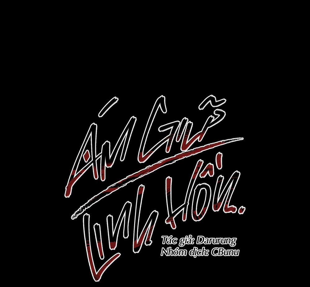 (CBunu) Ám Giữ Linh Hồn 45 trang 1