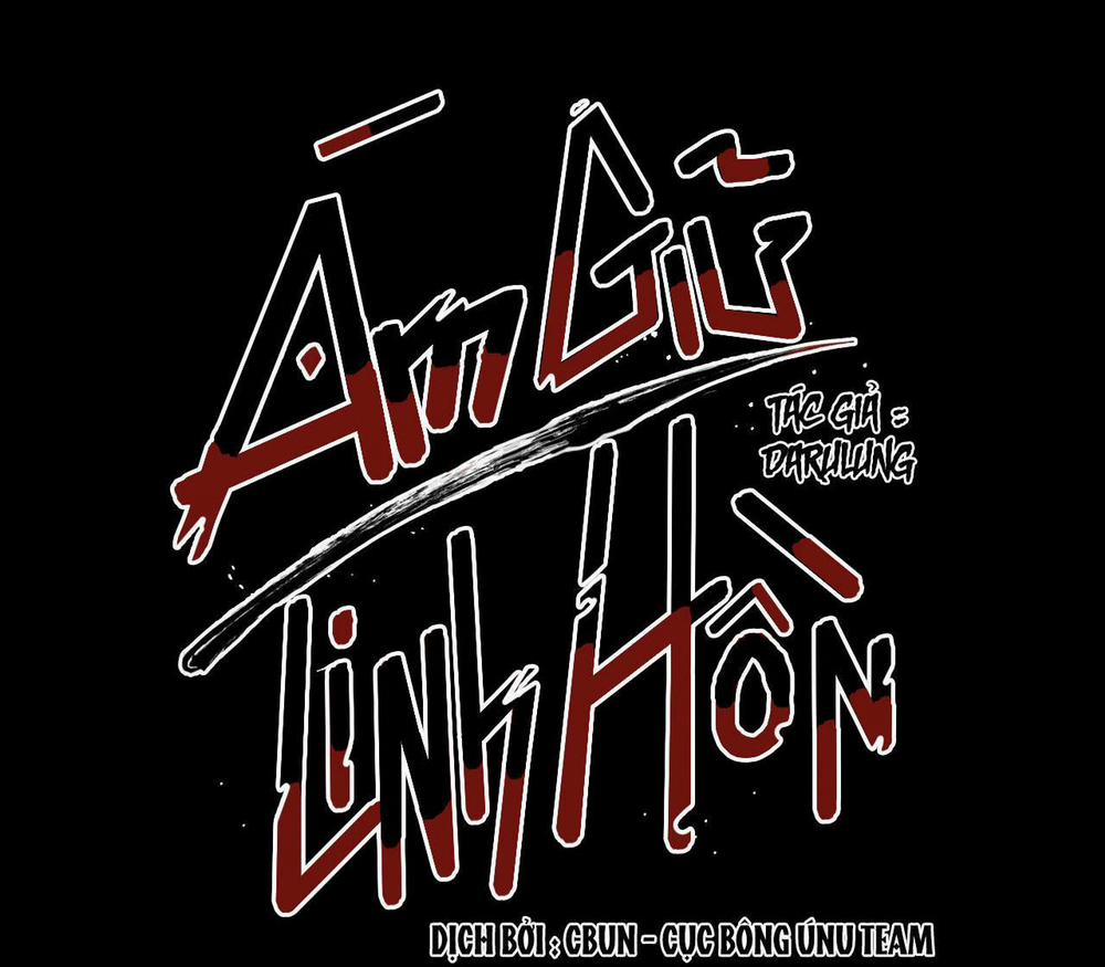 (CBunu) Ám Giữ Linh Hồn 7 trang 19