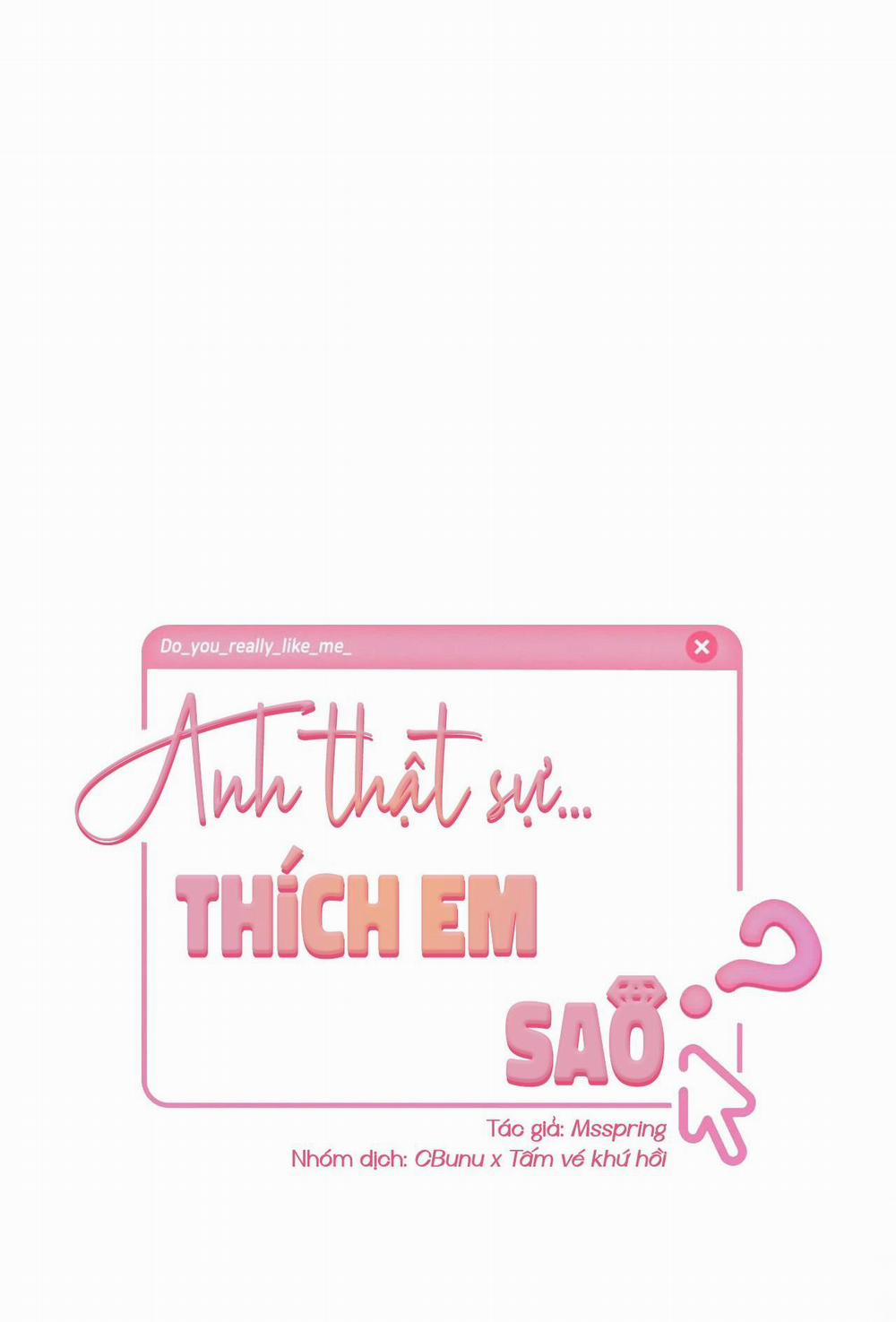 (Cbunu) Anh Thật Sự Thích Em Sao 1 trang 11