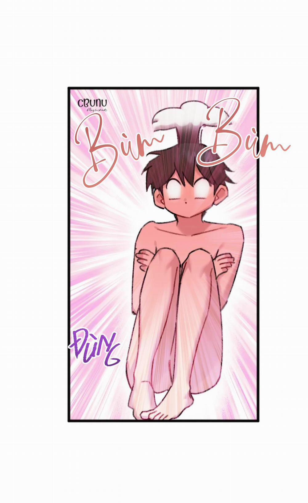 (Cbunu) Anh Thật Sự Thích Em Sao 13 0 trang 34