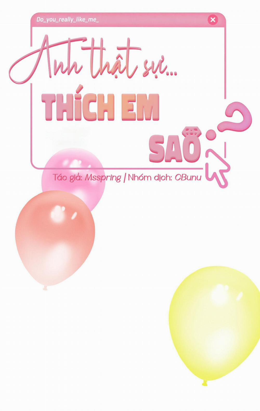 (Cbunu) Anh Thật Sự Thích Em Sao 26 trang 64