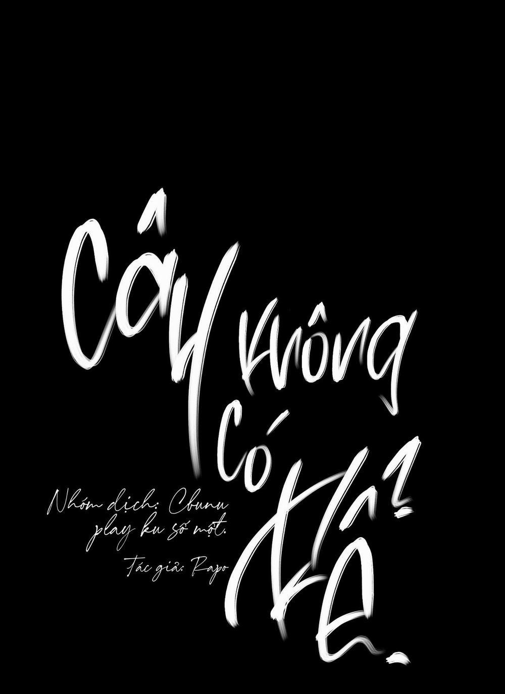 (Cbunu) Cây Không Có Rễ 22 trang 1