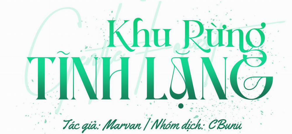 (Cbunu) Khu Rừng Tĩnh Lặng 1 trang 31