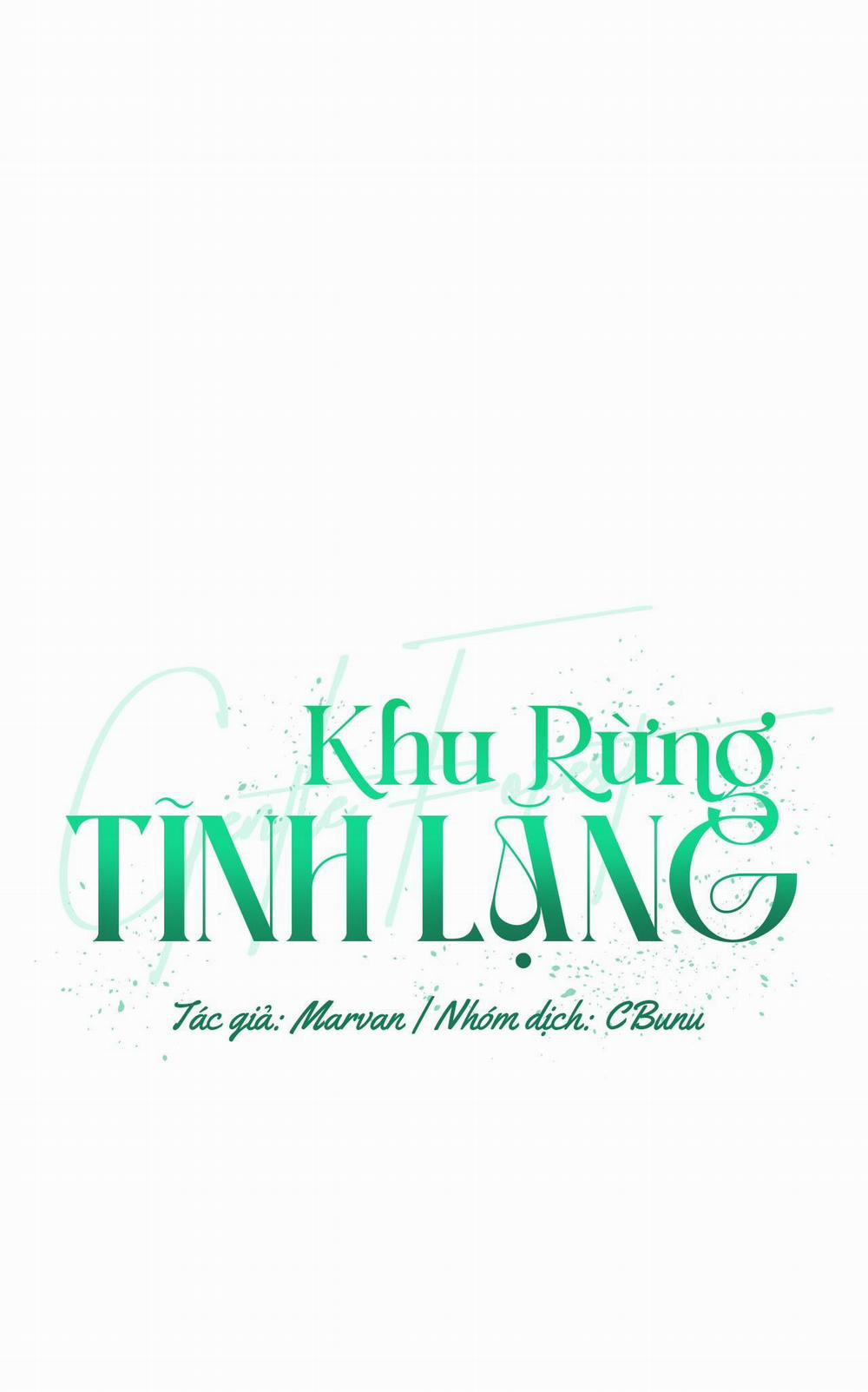 (Cbunu) Khu Rừng Tĩnh Lặng 56 trang 0