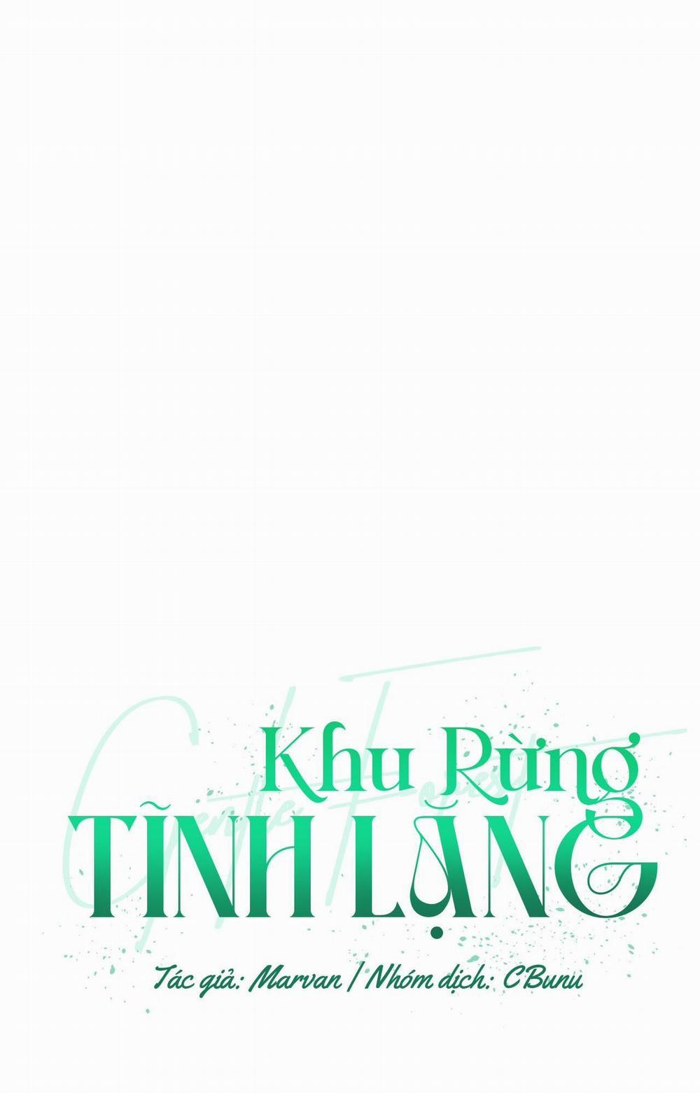 (Cbunu) Khu Rừng Tĩnh Lặng 69 H+ trang 9