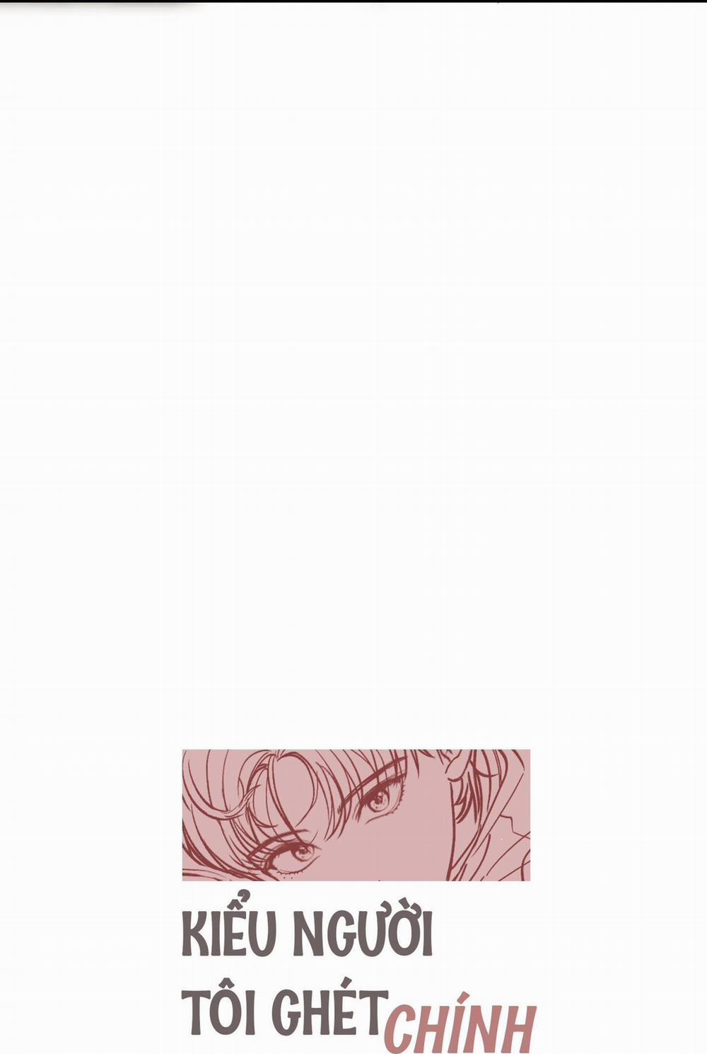 (Cbunu) Kiểu Người Tôi Ghét Chính Là Cậu 1 trang 26