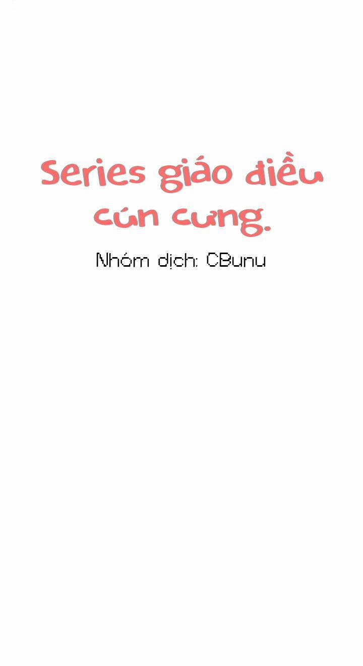 (Cbunu) Series Giáo Điều Cún Cưng 1 trang 38