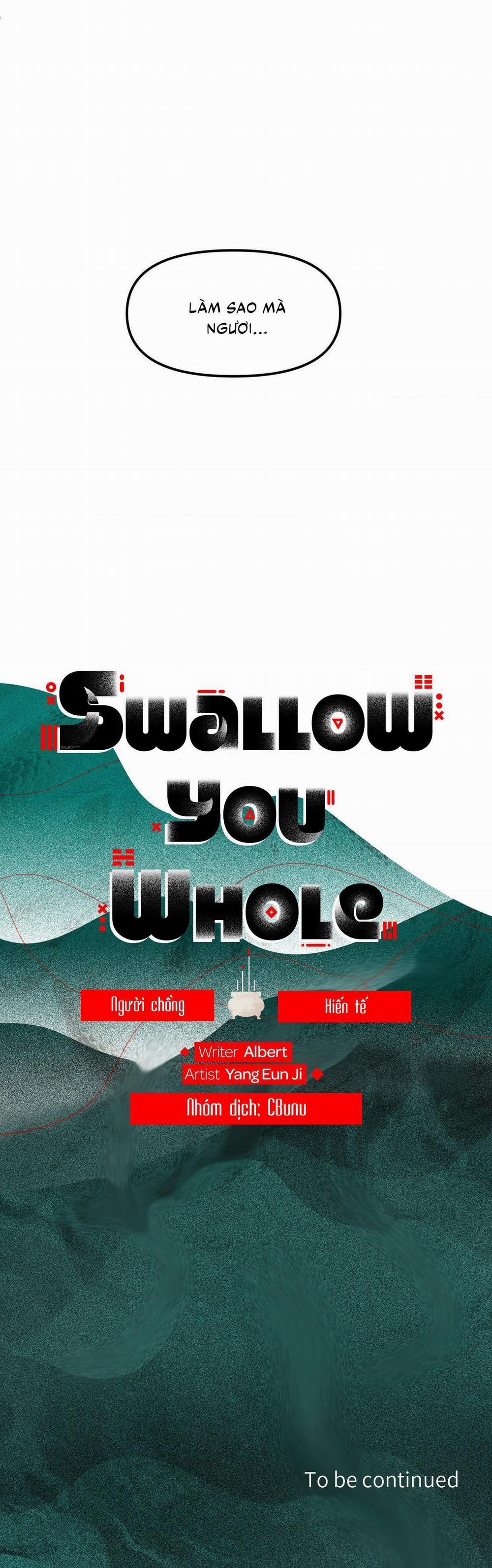 ( Cbunu ) Swallow You Whole 1 trang 73