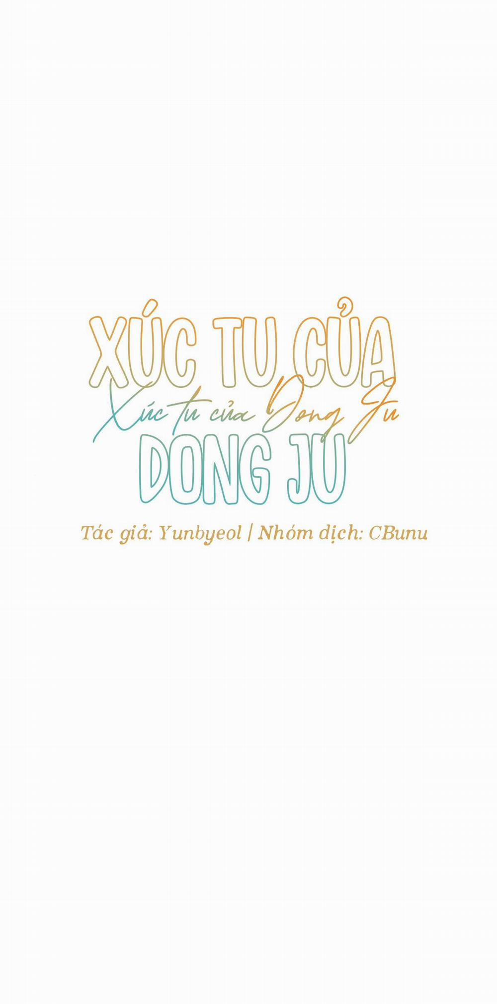 (Cbunu) Xúc Tu Của Dong Ju 2 H+ trang 15