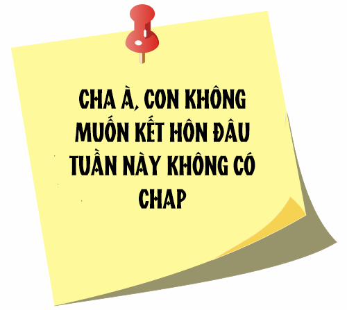 Cha, Con Không Muốn Kết Hôn! 115.5 trang 0