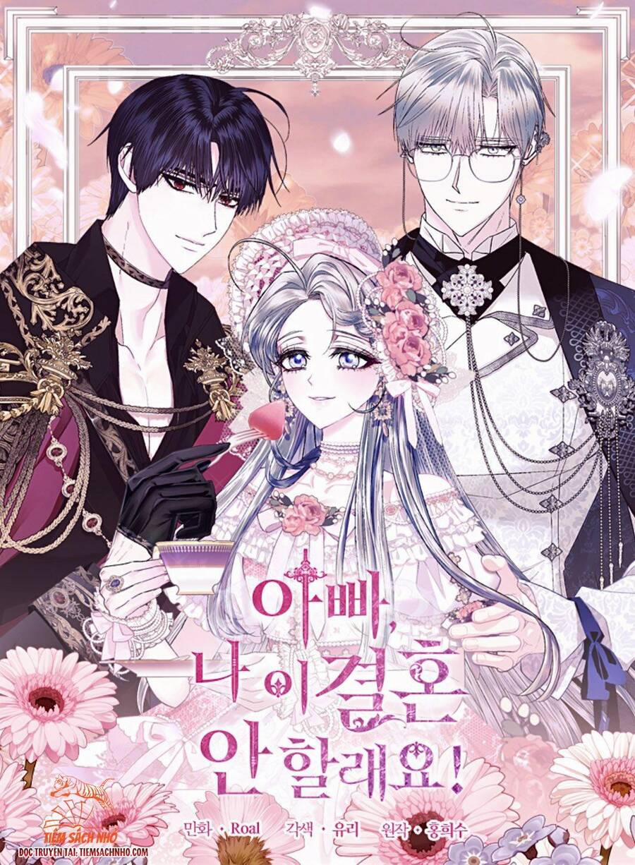 Cha, Con Không Muốn Kết Hôn! 74 trang 0