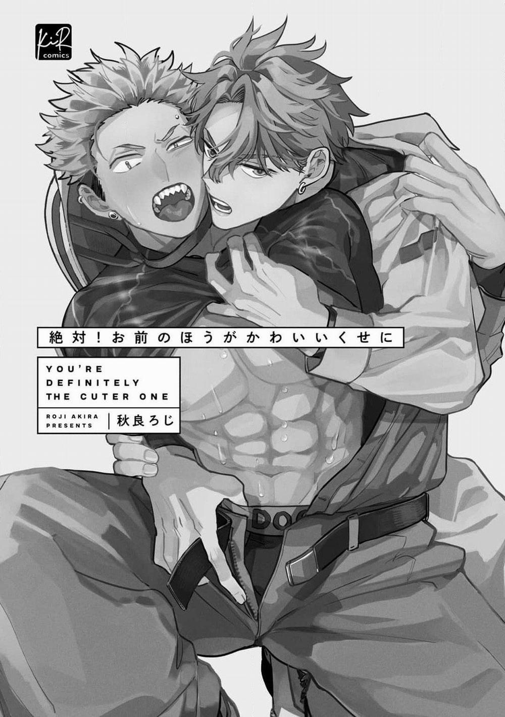 Chắc Chắn Rồi!! Bởi Vì Cậu Đáng Yêu Hơn Mà 1 trang 2